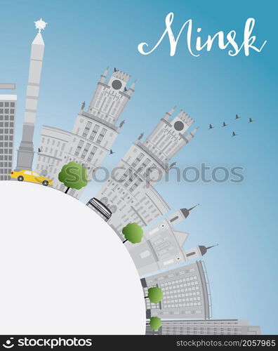 Minsk skyline with gray buildings, blue sky and copy space. Vector illustration. Business travel and tourism concept with place for text. Image for presentation, banner, placard and web site.