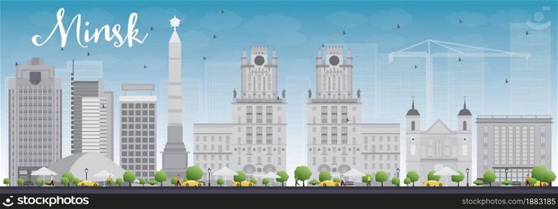 Minsk skyline with grey buildings and blue sky. Vector illustration. Business travel and tourism concept with modern buildings. Image for presentation, banner, placard and web site.
