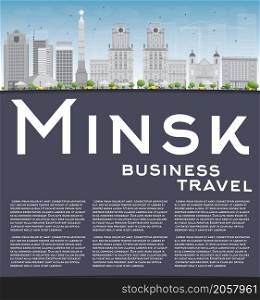 Minsk skyline with grey buildings, blue sky and reflections. Vector illustration. Business travel and tourism concept with place for text. Image for presentation, banner, placard and web site.