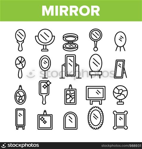 Mirror Different Form Collection Icons Set Vector Thin Line. Broken And New, Ancient And Modern, Hand And Wall Mirror Concept Linear Pictograms. Accessory Monochrome Contour Illustrations. Mirror Different Form Collection Icons Set Vector