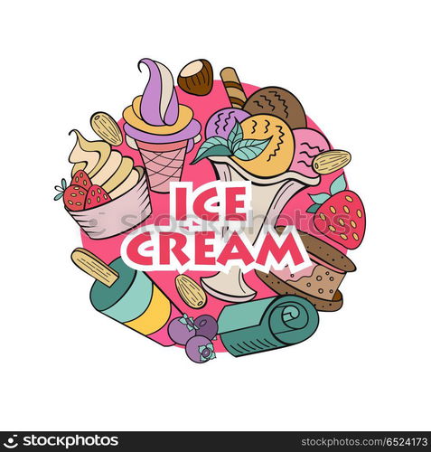 Miscellaneous ice cream with fruit and topping. Hand drawn vecto. Hand drawn ice cream. Miscellaneous ice cream with topping, nuts, berries, chocolate and cookies. Vector Doodle illustration.