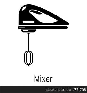 Mixer kitchen icon. Simple illustration of mixer kitchen vector icon for web. Mixer kitchen icon, simple black style