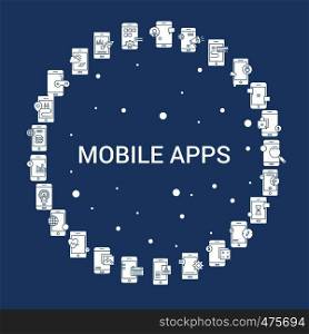 Mobile apps Icon Set. Infographic Vector Template