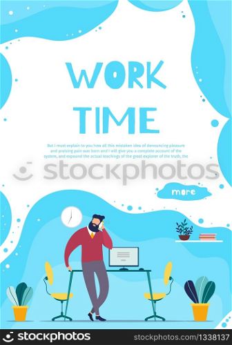 Mobile Business Application for Work Organization. Office Workplace and Time Management. Cartoon Flat Male Employee Character Having Business Call with Client. Vector Conceptual Illustration. Mobile Business Application for Work Organization