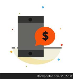 Mobile, Cell, Money, Dollar Abstract Flat Color Icon Template