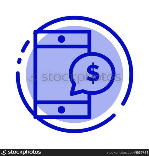 Mobile, Cell, Money, Dollar Blue Dotted Line Line Icon