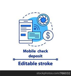 Mobile check deposit concept icon. Online banking app idea thin line illustration. Finance management. Payment system notification. Vector isolated outline drawing. Editable stroke. Mobile check deposit concept icon