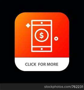 Mobile, Dollar, Sign Mobile App Button. Android and IOS Line Version