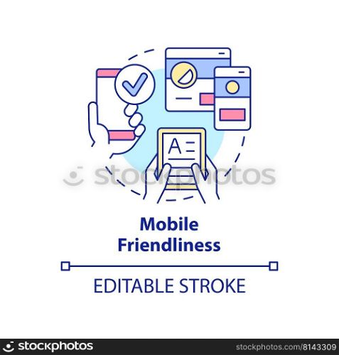 Mobile friendliness concept icon. Website version for smartphones. SEO ranking factor abstract idea thin line illustration. Isolated outline drawing. Editable stroke. Arial, Myriad Pro-Bold fonts used. Mobile friendliness concept icon