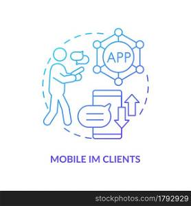 Mobile IM client blue gradient concept icon. Smartphone app for texting and communicating. Messaging software abstract idea thin line illustration. Vector isolated outline color drawing. Mobile IM client blue gradient concept icon