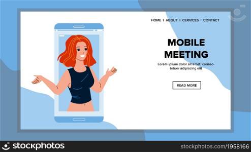Mobile Meeting Woman Manager With Colleague Vector. Online Mobile Meeting And Conference Young Businesswoman With Partner. Character Lady Video Call On Smartphone Web Flat Cartoon Illustration. Mobile Meeting Woman Manager With Colleague Vector
