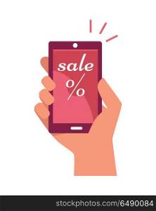 Mobile Phone in Hand with Sale and Percentage Sign. Mobile phone in hand with sale text and percentage sign. Concept of shopping via internet shop. Online and smartphone, web sale, e-commerce, business technology, convenience and mobile. Vector