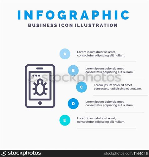 Mobile, Security, Bug Line icon with 5 steps presentation infographics Background