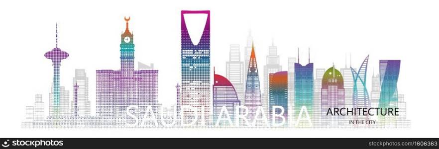 Modern architecture cityscape skyscraper Saudi arabia with halftone colorful. Travel arabia architecture landmarks in capital famous city of Asia on white background. Travel panorama popular capital.