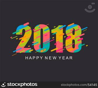 Modern bright Happy New Year 2018 design card.. Modern colorful, bright and creative happy new year 2018 design card. Vector illustration.