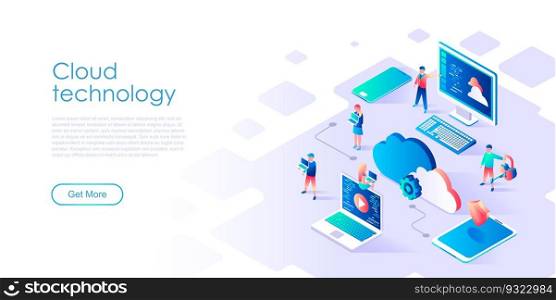 Modern flat design isometric concept of Cloud Technology for banner and website. Isometric landing page template. Data center, software to share informations on digital network. Vector illustration.