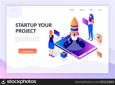 Modern flat design isometric concept of Startup Your Project decorated people character for website and mobile website development. Isometric landing page template. Vector illustration.