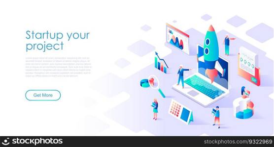 Modern flat design isometric concept of Startup Your Project for banner and website. Isometric landing page template. Plan for new start up, concept of income and success. Vector illustration.