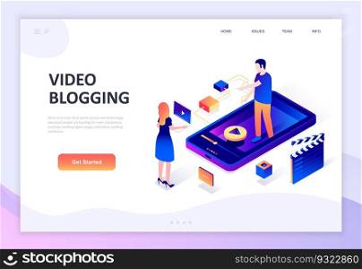 Modern flat design isometric concept of Video Blogging decorated people character for website and mobile website development. Isometric landing page template. Vector illustration.