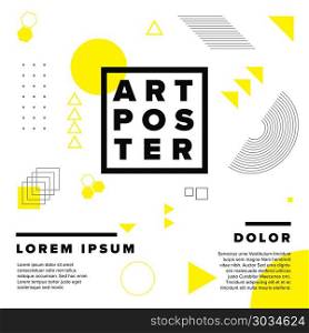 Modern geometry art poster template. Modern vector geometry art poster template for art exhibition, gallery, concert or dance party - yellow and black version