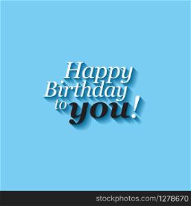 Modern Happy Birthday card template with minimalistic typography and long shadow effect