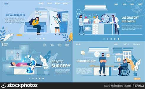 Modern Medical Healthcare Service Landing Page Set. Cartoon Doctors and Patients. Flu Preventive Vaccination, Laboratory Research, Robotic Surgery, Traumatology Department. Vector Flat Illustration. Modern Medical Healthcare Service Landing Page Set