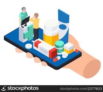 Modern pharmacy online store isometric composition with human holding smartphone with medication pharmacist and customer on screen 3d vector illustration. Modern Pharmacy Composition