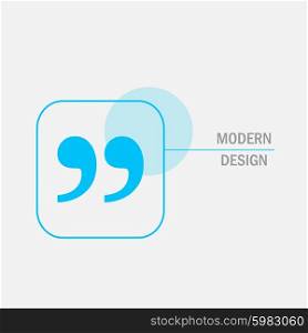 Modern vector design with quote text bubble. Modern vector design with quote text bubble.