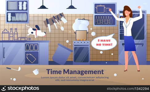 Modern Women Time Management Flat Vector Conceptual Banner or Poster with Angry, Frustrated and Stressed Businesswoman, Housewife Standing in Kitchen Mess, Complaining on Lack of Time Illustration