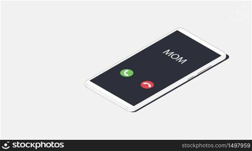 Mom and mother caller, incoming calls. Isometric vector illustration. Realistic white outline smartphone. 3d model isolated on a gray background. Phone interface with two icons accept or reject a call