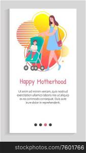 Mom going with carriage, smiling woman in dress walking with pram, little child sitting in buggy, together outdoor, happy motherhood web. App slider for website, landing page application flat style. Motherhood Web, Mom Going with Carriage Vector