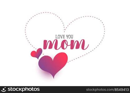 mon love hearts mother’s day greeting
