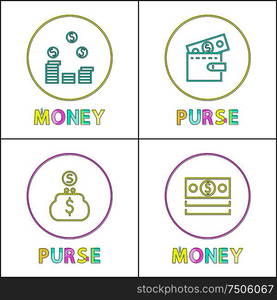 Money and purse icons set with circle shaped frames. Wallet with coins and banknote, dollar sign. Storage for wealth isolated on vector illustration. Money and Purse Icons Set Vector Illustration