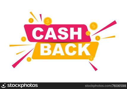 Money cashback poster with gold dollar coins. Vector illustration EPS10. Money cashback poster with gold dollar coins. Vector illustration
