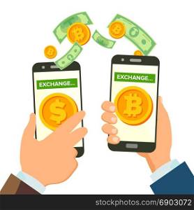 Money Exchange Banking Concept Vector. Human Hand Banner. Hand Holding Smartphone. Mobile Smart Phone And Hands. Dollar And Bitcoin. Wireless Finance Sending. Isolated Illustration. Money Exchange Banking Concept Vector. Human Hand Banner. Hand Holding Smartphone. Mobile Smart Phone And Hands. Dollar And Bitcoin. Wireless Finance Sending. Isolated