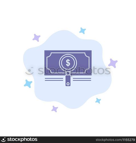 Money, Fund, Search, Loan, Dollar Blue Icon on Abstract Cloud Background