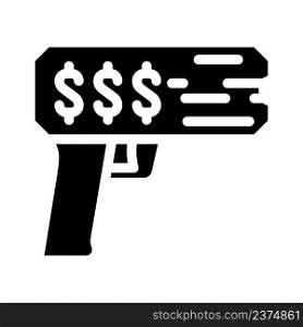 money gun glyph icon vector. money gun sign. isolated contour symbol black illustration. money gun glyph icon vector illustration