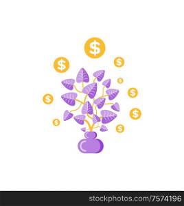 Money plant in pot, golden coins, dollars icon on white, symbol of investment. Growing cash, leaves and sticks, bucks tree element, business vector. Money Plant in Pot, Golden Coins, Dollars Vector