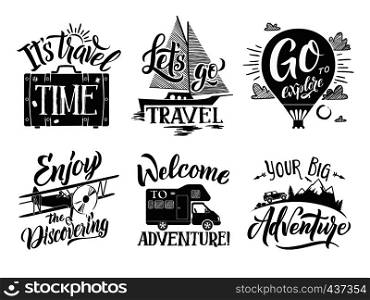 Monochrome travel labels set with hand writing words and letters. Adventure vector symbols. Travel adventure emblem, badge and label explore illustration. Monochrome travel labels set with hand writing words and letters. Adventure vector symbols