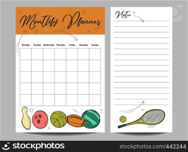 Monthly planner and page for notes template with sketch sport elements. Vector illustration. Monthly planner and page for notes template