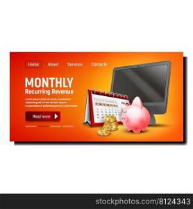 Monthly Recurring Revenue Financial Report Vector. Counting Month Recurring Revenue From Investment And Salary. Computer Screen, Calendar And Piggy Bank Template Landing Page Realistic 3d Illustration. Monthly Recurring Revenue Financial Report Vector