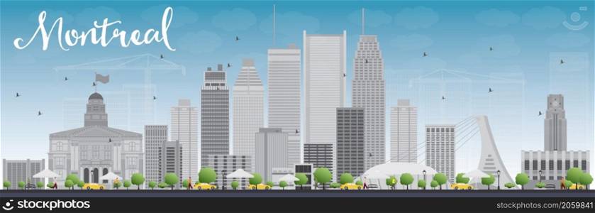 Montreal skyline with grey buildings and blue sky. Vector illustration. Business travel and tourism concept with modern buildings. Image for presentation, banner, placard and web site.