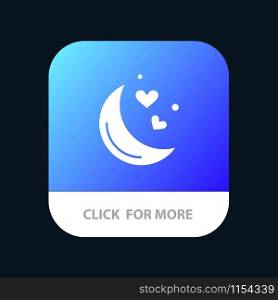 Moon, Night, Love, Romantic Night, Mobile App Button. Android and IOS Glyph Version