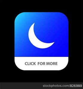 Moon, Night, Sleep, Natural Mobile App Button. Android and IOS Glyph Version