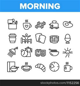 Morning Food And Tools Collection Icons Set Vector Thin Line. Morning Coffee Cup And Breakfast, Douche And Working Place, Sunrise And Clock Concept Linear Pictograms. Monochrome Contour Illustrations. Morning Food And Tools Collection Icons Set Vector