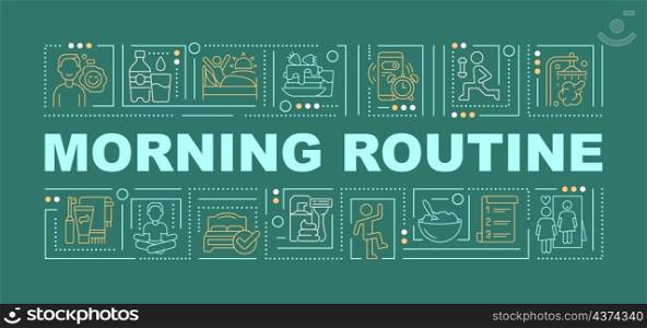 Morning routine activity word concepts green banner. Health care. Infographics with linear icons on background. Isolated typography. Vector outline color illustration with text. Arial-Black font used. Morning routine activity word concepts green banner