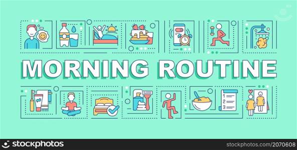 Morning routine word concepts green banner. Healthy day start. Infographics with linear icons on background. Isolated typography. Vector outline color illustration with text. Arial-Black font used. Morning routine word concepts green banner