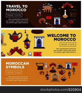 Morocco travel symbols or tourism famous landmarks web banners. Vector Moroccan flag, Muslim mosque building, food cuisine or jewelry and traditional clothes. Morocco travel symbols or tourism famous landmarks web banners.