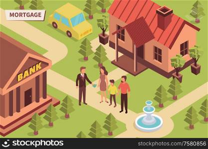 Mortgage bank isometric outdoor composition with human characters of bank agent and family with house buildings vector illustration