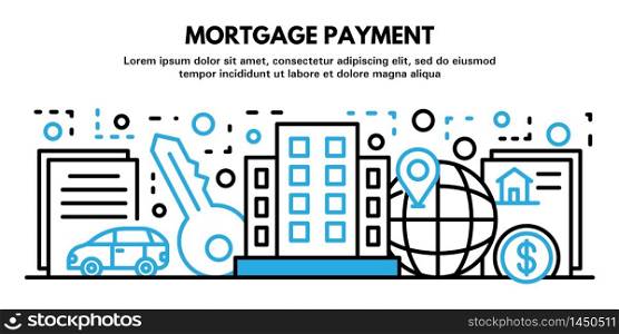 Mortgage payment banner. Outline illustration of mortgage payment vector banner for web design. Mortgage payment banner, outline style